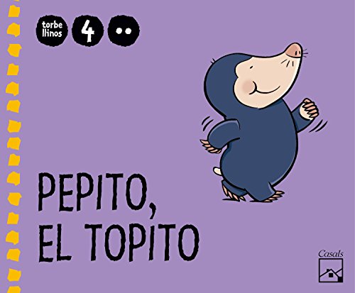 Pepito, el topito 2º trimestre 4 años Torbellinos