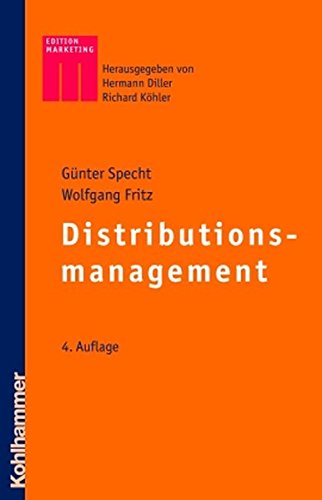Distributionsmanagement (Kohlhammer Edition Marketing)