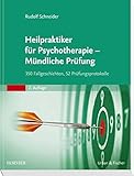 Image de Heilpraktiker für Psychotherapie - Mündliche Prüfung: 350 Fallgeschichten, 52 Prüfungsprotokolle