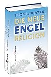 Image de Die neue Engelreligion: Lichtgestalten - dunkle Mächte