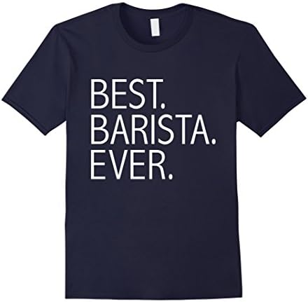 Men's Best Barista Ever Funny T-shirt Coffee Lovers  Large Navy