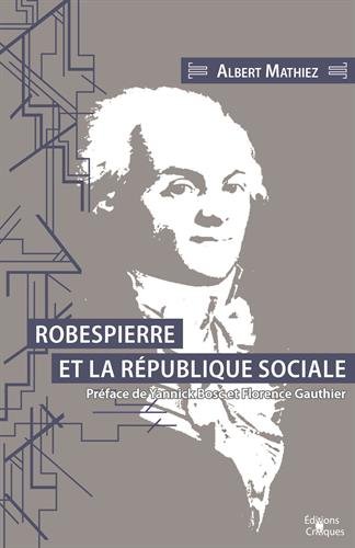 Robespierre et la République sociale francais Robespierre et la République sociale francais
