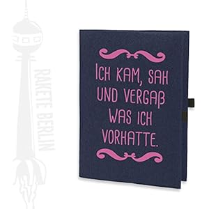 Filzhülle/-umschlag für A4 Kladde - 'Ich kam, sah und vergaß was ich vorhatte' mit Steckfächern und Stiftschlaufe