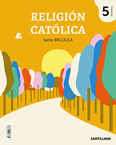 RELIGION CATOLICA SERIE BRUJULA 5 PRIMARIA