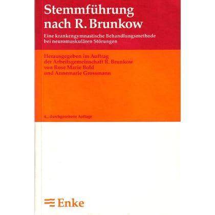 [PDF] Stemmführung nach R. Brunkow. Eine krankengymnastische Behandlungsmethode bei neuromuskuláren Störungen KOSTENLOS DOWNLOAD