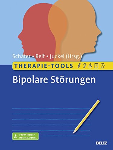 Therapie-Tools Bipolare Störungen: Mit E-Book inside und Arbeitsmaterial