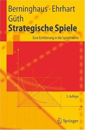 Download Strategische Spiele: Eine Einführung in die Spieltheorie (Springer-Lehrbuch) Download Strategische Spiele: Eine Einführung in die Spieltheorie (Springer-Lehrbuch)