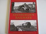 Image de The Illustrated History of Edinburgh's Railways