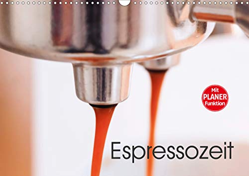 Preisvergleich Produktbild Espressozeit (Wandkalender 2020 DIN A3 quer): Farbige Fotografien von Espressi (Geburtstagskalender, 14 Seiten ) (CALVENDO Lifestyle)