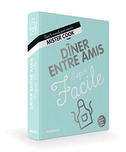 Download Super facile : Dîner entre amis - La bible Download Super facile : Dîner entre amis - La bible