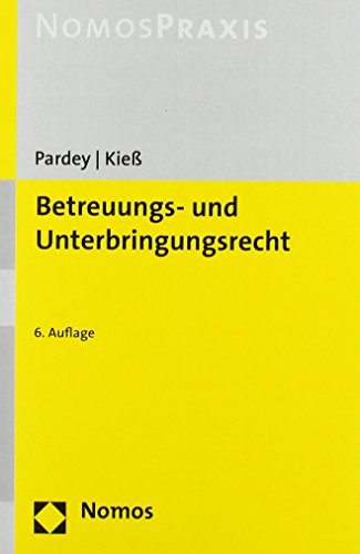 Preisvergleich Produktbild Betreuungs- und Unterbringungsrecht