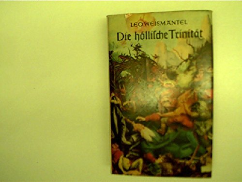 Die höllische Trinität