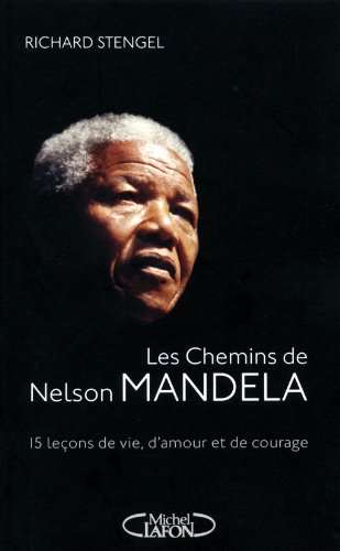 couverture de : Les chemins de Nelson Mandela