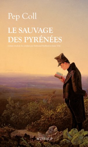 couverture de : Le sauvage des Pyr&eacute;n&eacute;es