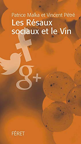 Télécharger RESEAUX SOCIAUX ET LE VIN Livre PDF Gratuit