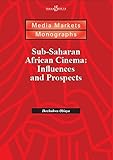 Image de Sub-Saharan African Cinema: Influences and Prospects