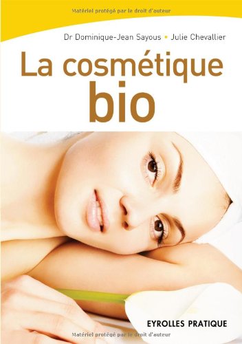 Télécharger La cosmétique bio PDF