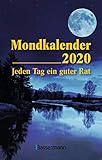 Mondkalender 2020: Jeden Tag ein guter Rat by