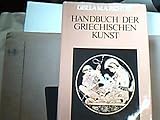Image de Handbuch der griechischen Kunst : Architektur, Plastik, Gemmen, Münzen, Schmuck, Metallku