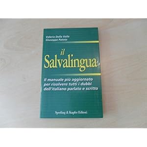 Il salvalingua. Il manuale più aggiornato per ris