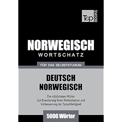 [PDF] Wortschatz Deutsch-Norwegisch für das Selbststudium. 5000 Wörter KOSTENLOS DOWNLOAD