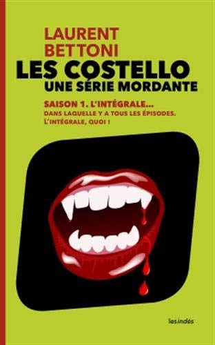 Les Costello, une série mordante: Saison 1, l'intégrale Les Costello, une série mordante: Saison 1, l'intégrale