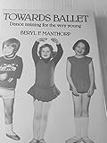 Image de Towards Ballet: Dance Training for the Very Young