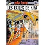Les Exilés de Kiffa. Yoko Tsuno, numéro 18
