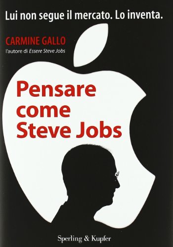 Download Pensare come Steve Jobs Download Pensare come Steve Jobs