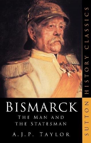 Bismarck: The Man and the Statesman livre