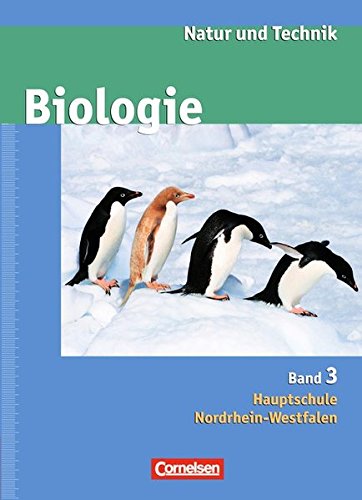 Natur und Technik - Biologie (Ausgabe 2007) - Hauptschule Nordrhein-Westfalen: Band 3 - Schülerbuch