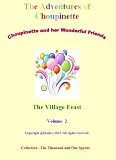Image de The Adventure of Choupinette -  The Village Feast (The Thousand and On