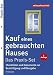 Produktbild Kauf eines gebrauchten Hauses - Das Praxis-Set: Checklisten und Dokumente zur Besichtigung und Übergabe