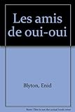 Les amis de Oui-Oui