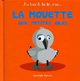 La Mouette aux Petites Ailes - T 1 -