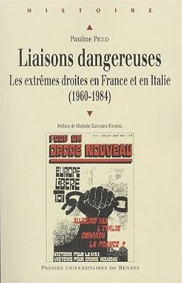 Liaisons dangereuses : Les extrêmes droites en France et en Italie (1960-1984)