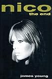 Nico: The End (English Edition) by James Young