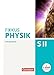 Fokus Physik Sekundarstufe II - Gesamtband: Oberstufe - Schülerbuch by