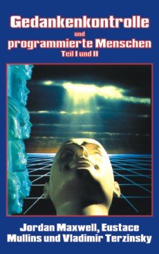 Preisvergleich Produktbild Gedankenkontrolle und programmierte Menschen I und II DVD