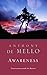 Awareness: Conversations with the Masters by Anthony De Mello