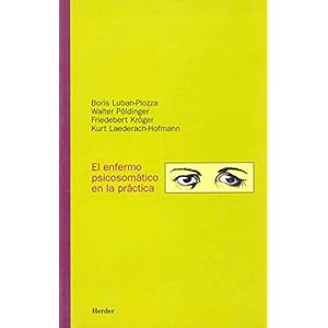 El enfermo psicosomático en la práctica