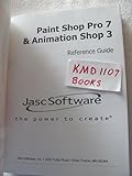 Image de JASC PAINT SHOP PRO 7 (PAINT SHOP PRO 7, PAINT SHOP PRO 7 & ANIMATION SHOP 3 REFERENCE GUIDE)