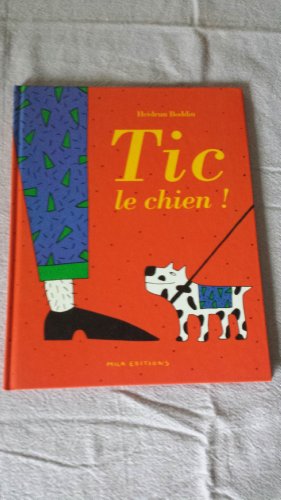 couverture de : Tic le chien !