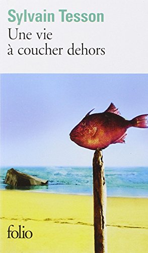 couverture de : Une vie &agrave; coucher dehors