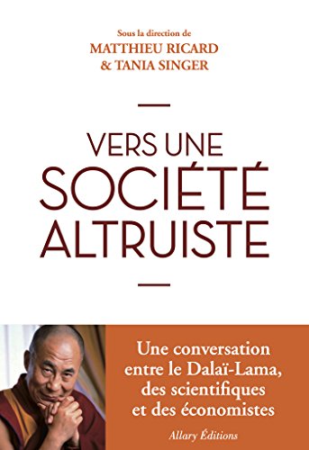 Vers une société altruiste Vers une société altruiste