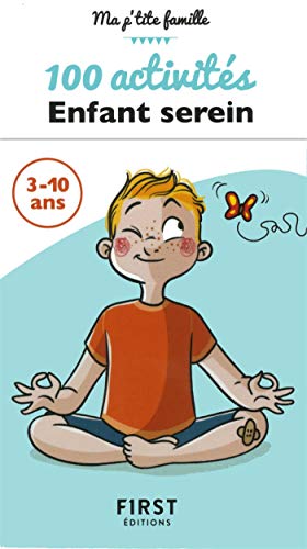 Télécharger La Boîte 100 activités pour un enfant serein - 3 à 10 ans Francais PDF