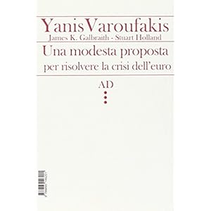 Una modesta proposta per risolvere la crisi dell'euro