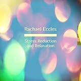 Image de Stress Reduction & Relaxation, Self Hypnosis, Hypnotherapy, Meditation 2016