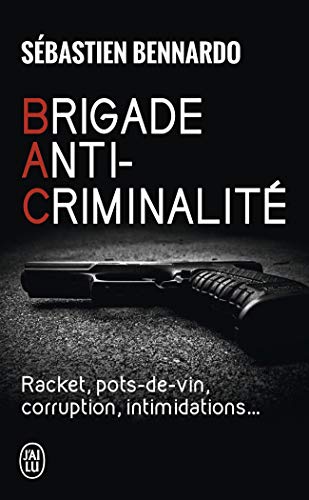 Brigade anti-criminalité Brigade anti-criminalité