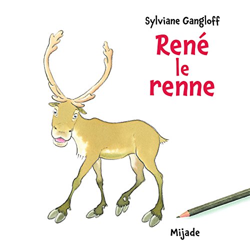 couverture de : Ren&eacute; le renne